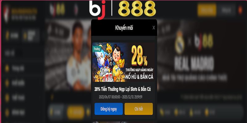 28% Tiền Thưởng Nạp Lại Slots & Bắn Cá là một trong những chương trình ưu đãi đặc biệt