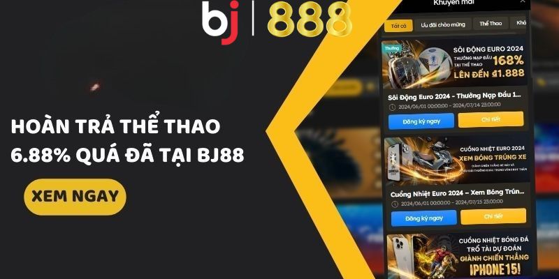Mẹo tối ưu giá trị từ các chương trình khuyến mãi Hoàn trả thể thao 6.88%