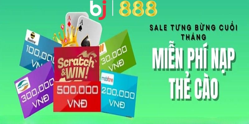 Nội dung khuyến mãi Sale Tưng Bừng Cuối Tháng Miễn Phí Nạp Thẻ Cào