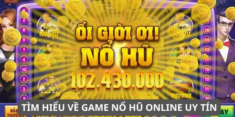 Nổ hũ online uy tín Nổ hũ online uy tín